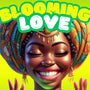 eBook Blooming Love: Awaken Your Heart Chakra