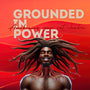 eBook Grounded in Power: Awakening Your Root Chakra